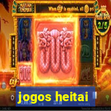 jogos heitai